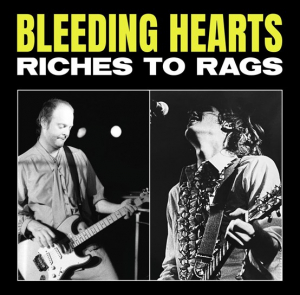 Bleeding Hearts - Riches To Rags (Rsd 2022 Red Vinyl) ryhmässä ME SUOSITTELEMME / Record Store Day / RSD2022 @ Bengans Skivbutik AB (4155610)