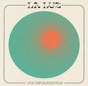 La Luz - La Luz - The Instrumentals (Rsd 2022) ryhmässä ME SUOSITTELEMME / Record Store Day / RSD2022 @ Bengans Skivbutik AB (4155615)