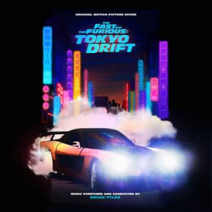 Brian Tyler - The Fast & Furious: Tokyo Drift (Or ryhmässä ME SUOSITTELEMME / Record Store Day / RSD 2022 - Part 2 @ Bengans Skivbutik AB (4155633)