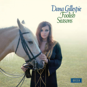 Dana Gillespie - Foolish Seasons (Rsd Vinyl) ryhmässä ME SUOSITTELEMME / Record Store Day / RSD2022 @ Bengans Skivbutik AB (4155638)