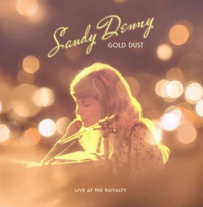 Sandy Denny - Gold Dust (Rsd Vinyl) ryhmässä ME SUOSITTELEMME / Record Store Day / RSD2022 @ Bengans Skivbutik AB (4155760)