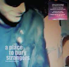 A Place To Bury Strangers 2022 - Keep Slipping Away - Rsd22 ryhmässä ME SUOSITTELEMME / Record Store Day / RSD 2022 - Part 2 @ Bengans Skivbutik AB (4155774)