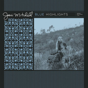 Joni Mitchell - Blue 50: Demos, Outtakes And L. Rsd22 ryhmässä ME SUOSITTELEMME / Record Store Day / RSD2022 @ Bengans Skivbutik AB (4155803)