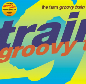 The Farm - Groovy Train ryhmässä ME SUOSITTELEMME / Record Store Day / RSD2022 @ Bengans Skivbutik AB (4155825)