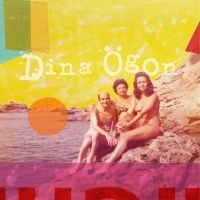 Dina Ögon - Dina Ögon (Yellow Vinyl) ryhmässä Minishops / Dina Ögon Shop @ Bengans Skivbutik AB (4155868)