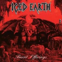 Iced Earth - Burnt Offerings (2 Lp Black Vinyl) ryhmässä VINYYLI @ Bengans Skivbutik AB (4155884)