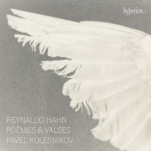 Hahn Reynaldo - Poemes & Valses ryhmässä ME SUOSITTELEMME / Joululahjavinkki: CD @ Bengans Skivbutik AB (4156879)