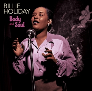 Billie Holiday - Body And Soul ryhmässä CD @ Bengans Skivbutik AB (4156908)