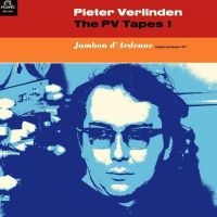 Verlinden Pieter - Pv Tapes 1 - Jambon D Ardenne ryhmässä VINYYLI @ Bengans Skivbutik AB (4157747)