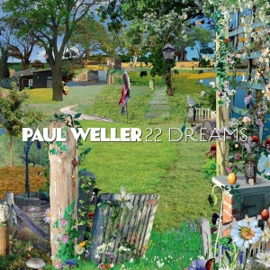 Paul Weller - 22 Dreams (2Lp) ryhmässä VINYYLI @ Bengans Skivbutik AB (4157789)