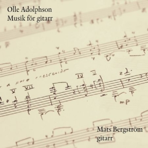 Adolphson Olle - Musik För Gitarr ryhmässä ME SUOSITTELEMME / Joululahjavinkki: CD @ Bengans Skivbutik AB (4157804)