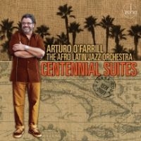 O' Farrill Arturo & The Afro Latin - Centennial Suites ryhmässä VINYYLI @ Bengans Skivbutik AB (4158626)