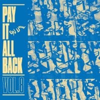 Various Artists - Pay It All Back Vol. 8 (Blue Vinyl) ryhmässä VINYYLI @ Bengans Skivbutik AB (4158703)