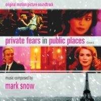 Ost (Mark Snow) - Private Fears In Public Places (Coeurs) ryhmässä CD @ Bengans Skivbutik AB (4158818)