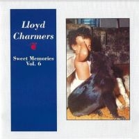 CHARMERS LLOYD - SWEET MEMORIES VOL 6 ryhmässä CD @ Bengans Skivbutik AB (4158837)