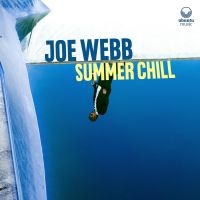 Webb Joe - Summer Chill ryhmässä CD @ Bengans Skivbutik AB (4158844)