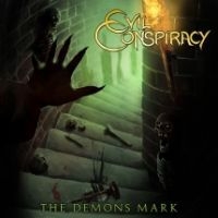 Evil Conspiracy - Demons Mark ryhmässä CD @ Bengans Skivbutik AB (4158847)