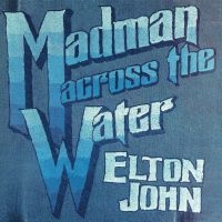 Elton John - Madman Across The Water (2Cd) ryhmässä Minishops / Elton John @ Bengans Skivbutik AB (4158912)