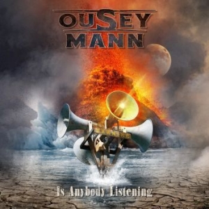 Ousey / Mann - Is Anybody Listening ryhmässä CD @ Bengans Skivbutik AB (4159644)