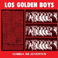 LOS GOLDEN BOYS - CUMBIA DE JUVENTUD ryhmässä VINYYLI @ Bengans Skivbutik AB (4160136)