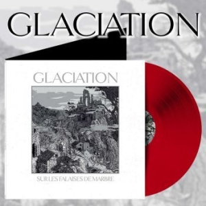 Glaciation - Sur Les Falaises De Marbre (Red Vin ryhmässä VINYYLI @ Bengans Skivbutik AB (4160143)