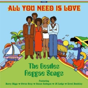 Various Artists - All You Need Is Love The Beatles Re ryhmässä VINYYLI @ Bengans Skivbutik AB (4160146)