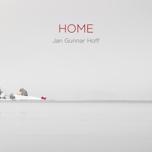 Hoff Jan Gunnar - Home (Hybrid Sacd & Bluray Audio) ryhmässä Musiikki / SACD / Klassiskt @ Bengans Skivbutik AB (4160705)