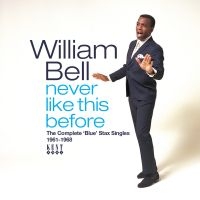 Bell William - Never Like This Before: The Complet ryhmässä CD @ Bengans Skivbutik AB (4160725)