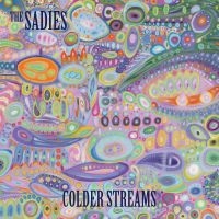 Sadies The - Colder Streams ryhmässä CD @ Bengans Skivbutik AB (4160729)