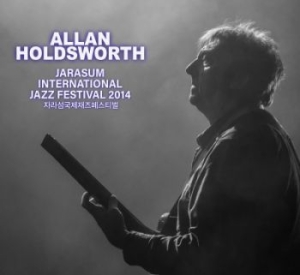 Holdsworth Allan - Jarasum Jazz Festival 2014 ryhmässä CD @ Bengans Skivbutik AB (4160788)