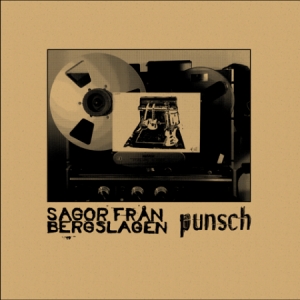 Punsch - Sagor från Bergslagen ryhmässä VINYYLI @ Bengans Skivbutik AB (4161029)