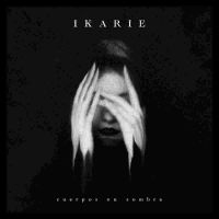 IKARIE - CUERPOS EN SOMBRA ryhmässä VINYYLI @ Bengans Skivbutik AB (4161191)