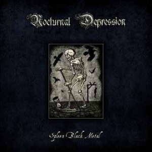 Nocturnal Depression - Spleen Black Metal ryhmässä CD @ Bengans Skivbutik AB (4161232)