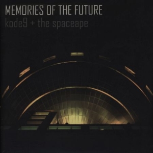 Kode9 + The Spaceape - Memories Of The Future ryhmässä VINYYLI @ Bengans Skivbutik AB (4161333)