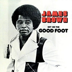 James Brown - Get On The Good Foot ryhmässä VINYYLI @ Bengans Skivbutik AB (4161335)