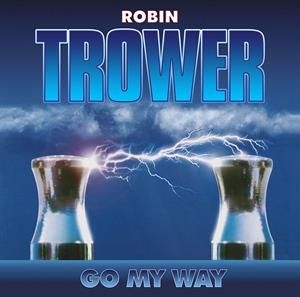 Robin Trower - Go My Way ryhmässä Minishops / Robin Trower @ Bengans Skivbutik AB (4161397)