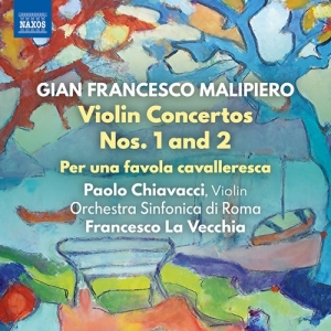 Malipiero Gian Francesco - Violin Concertos Nos. 1 & 2 Per Un ryhmässä ME SUOSITTELEMME / Joululahjavinkki: CD @ Bengans Skivbutik AB (4162270)