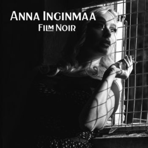 Anna Inginmaa - Film Noir ryhmässä CD @ Bengans Skivbutik AB (4162369)