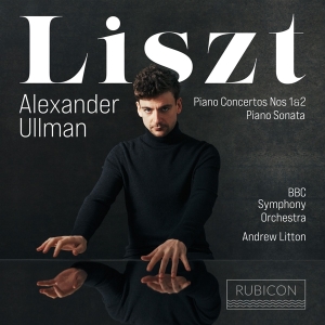 Alexander Ullman - Liszt: Piano Concertos Nos. 1 & 2/Piano Sonata ryhmässä CD @ Bengans Skivbutik AB (4162664)