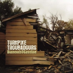 Turnpike troubadours - Diamonds & Gasoline ryhmässä VINYYLI @ Bengans Skivbutik AB (4162719)