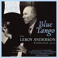 Leroy Anderson - Blue Tango - The Leroy Anderson Col ryhmässä CD @ Bengans Skivbutik AB (4162805)