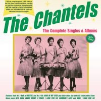 The Chantels - The Complete Singles & Albums 1957- ryhmässä CD @ Bengans Skivbutik AB (4162806)