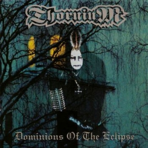 Thornium - Dominions Of The Eclipse (Digipack) ryhmässä CD @ Bengans Skivbutik AB (4162891)