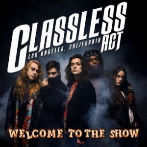 Classless Act - Welcome To The Show (Gold) ryhmässä VINYYLI @ Bengans Skivbutik AB (4163007)