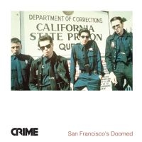 Crime - San Francisco's Doomed ryhmässä VINYYLI @ Bengans Skivbutik AB (4163096)