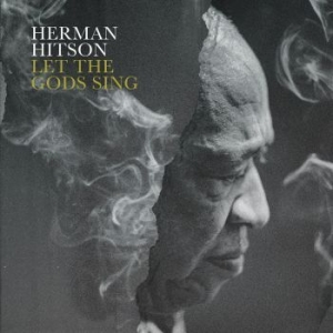 Hermon Hitson - Let The Gods Sing ryhmässä CD @ Bengans Skivbutik AB (4163118)