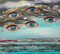 Nurse With Wound - Salt Marie Celeste ryhmässä CD @ Bengans Skivbutik AB (4163128)