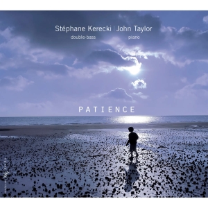 Kerecki Stephane Taylor John - Patience ryhmässä CD @ Bengans Skivbutik AB (4163237)