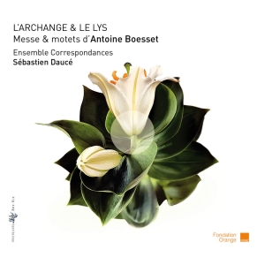 Boesset Antoine - L'archange Et Le Lys ryhmässä ME SUOSITTELEMME / Joululahjavinkki: CD @ Bengans Skivbutik AB (4163238)