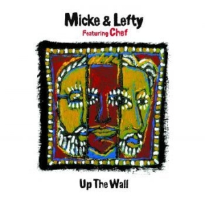 Micke & Lefty Feat. Chef - Up The Wall (180 Gram White Vinyl) ryhmässä VINYYLI @ Bengans Skivbutik AB (4163726)